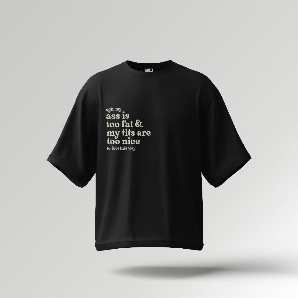 Oversized Ass So Fat