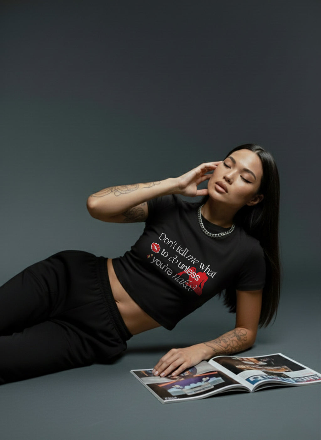 Don't Tell Me Babe Tee